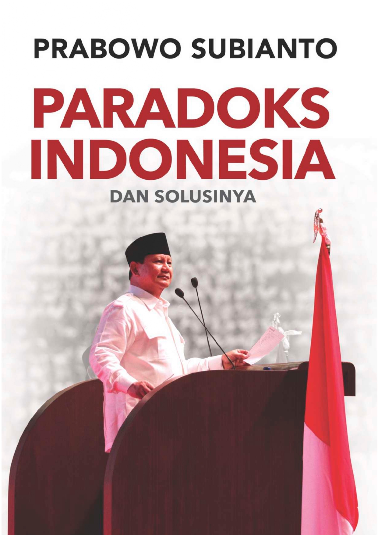Paradoks Indonesia dan Solusinya